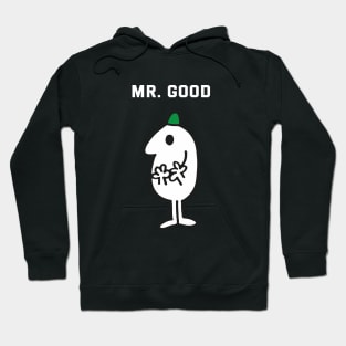 MR. GOOD Hoodie